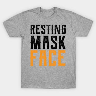 Resting Mask Face  funny mask Funny Mask funny masks for girls T-Shirt